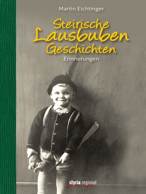 cover image of Steirische Lausbubengeschichten